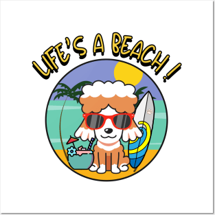 Life's a beach Poodle Posters and Art